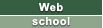 Web-school and Web-studio